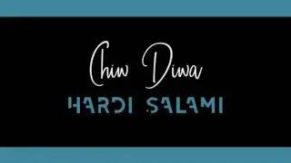 Hardi salami , chyu dyua
