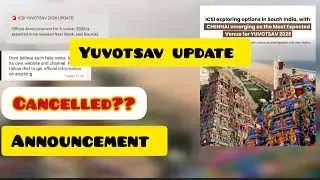 ICSI YUVOTSAV 2026 || CANCELLED?? || OFFICIAL ANNOUNCEMENT 