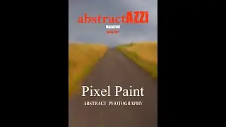 Pixel Paint - abstractAZZi Magazine Issue No  7