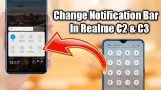 Realme C2 New Features - Now Change Notification Panel On Realme C2 & Any Realme Phones - New Update