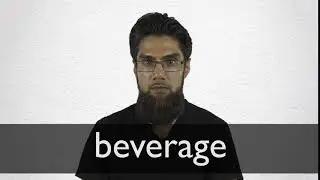 How to pronounce BEVERAGE in British English