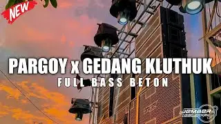 DJ PARGOY BASS BETON VIRAL TERBARU | BANYAK YANG CARI DI TIKTOK