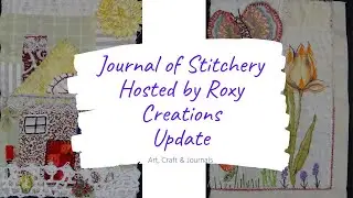 #RoxysJournalofStitchery  I Slowstitch Book