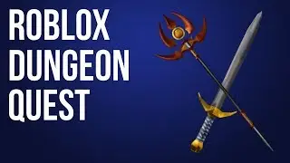 ROBLOX Dungeon Quest! with FearxBlaze!