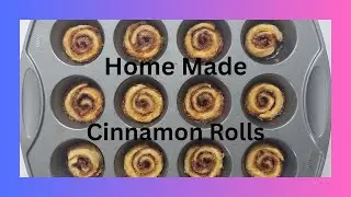 Home Made Cinnamon Rolls