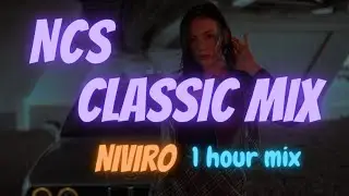 NCS Classic Mix | Niviro Mix | 1 hour Mix | 20 Songs