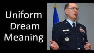 Uniform Dream Meaning