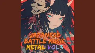 Crimson Thunder Sutra -Japanese Battle Music-