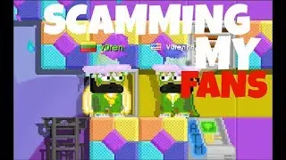 Growtopia | SCAMMING MY FANS *GOT SCAMMED*