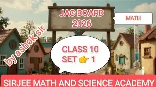 Jac board Class 10 Math 2026 JAC Board 2026 Model Set 1 Solution​ गणित सेट-1 