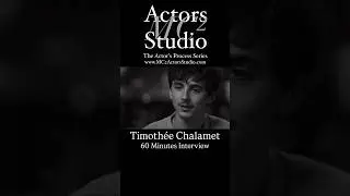 MC&sup2; Actors Studio&rsquo;s The Actor&rsquo;s Process: #TimotheeChalamet 60 Minutes Interview #actor #acting #act