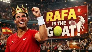 RAFAEL NADAL THE KING OF CLAY THE GOAT OF TENNIS