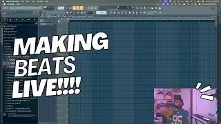 Making beats in Fl Studio! 3/16/25