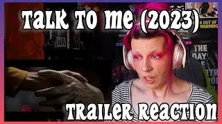 TALK TO ME (2023) | TRAILER REACTION