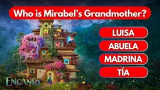 Encanto Movie Quiz 🏡✨Encanto Trivia And Quiz Challenge | Easy Encanto Quiz