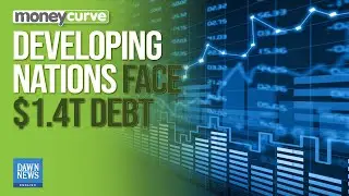 Developing Nations Face Record $1.4 Trillion Debt Service Costs in 2023 | Dawn News English