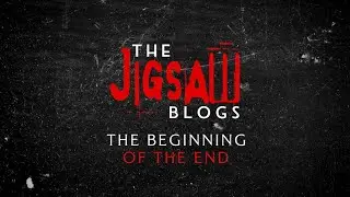 The Jigsaw Blogs (2020 - ????) Season Finale Official Trailer - Saw Fan Series