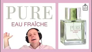 Pure Eau Fraîche by Karen Low - Episode 132