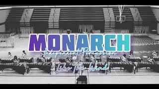 MONARCH INDEPENDENT PERCUSSION 2023 // &hellip;LIKE THE WIND
