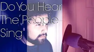 Do You Hear The People Sing - Caleb Hyles (from Les Mis&eacute;rables)