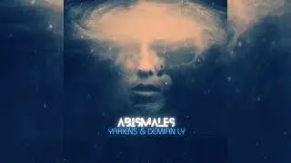 YARIENS & DEMIAN LY - ABISMALES (Demian Beats & DemianSax)