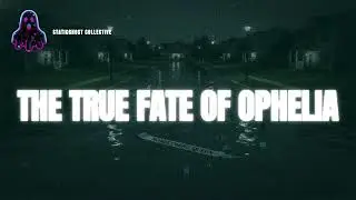 StaticGhost Collective - The True Fate of Ophelia (Official Audio)
