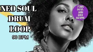 90 BPM Neo Soul Drum Loop | Smooth Rimshot Groove