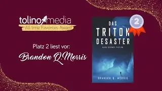 Brandon Q. Morris liest aus &bdquo;Das Triton-Desaster&ldquo; | tolino media All-time Favorites Award 2025