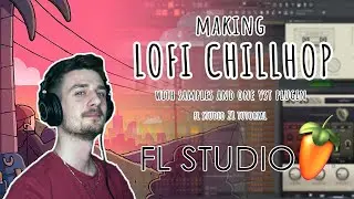 MAKING LOFI CHILLHOP with SAMPLES and ONE  BASS VST in FL Studio 21 | chill beats music production
