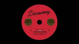 Hotmood - Funk Party [Discoweey]
