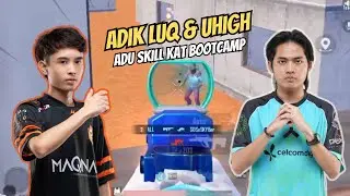 ADIK LUQ & UHIGH ADU SKILL KAT BOOTCAMP‼️