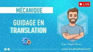 Guidage en translation Bac technique par Mr Wagih Mrassi bac Technique 2026