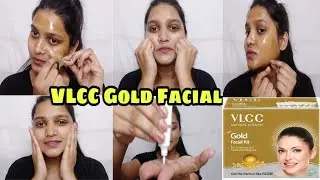 VLCC Gold Facial || Step By Step Facial At Home For Parlor Like Glow | Style With Sneha |