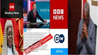 CNN Journo Sturns mahama On CJ Susp -It's Abuse Of Power & Unpreceded.