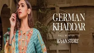 LATEST ITTEHAD | GERMAN KHADDAR | COLLECTION'18-19 || KHAN STORE ||