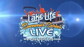Lake Life Live Info - June 5, 2021