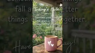 Better things are on the way. Have a beautiful day, mama. #MomLife #MorningVibes #DailyReminder #fyp