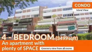 Island View Home Tour of a 4-Bedroom CONDO Resale flat
