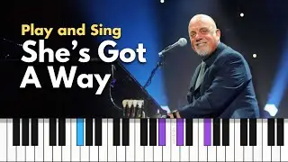 How to play SHE'S GOT A WAY by Billy Joel - Piano for Singing Along