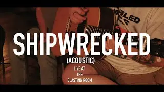 So-Called - Shipwrecked (Acoustic) Live at The Blasting Room