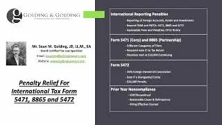 Penalty Relief for International Reporting Forms 5471, 5472 & 8865 (Golding & Golding)