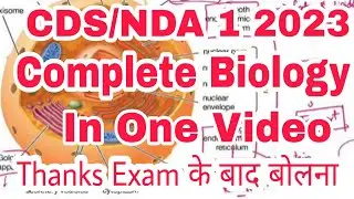 Complete Biology for CDS/NDA 1 2023 in One Video
