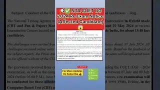 NTA CUET UG 2024 Re Exam Notice Affected Candidate #nta #cuet #2024 #exam #viral #shorts #education