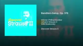 Banditen-Galop, Op. 378