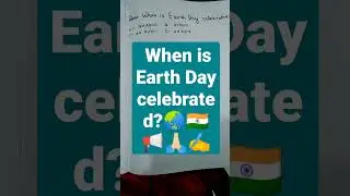 when is earth Day celebrated? 🌏
