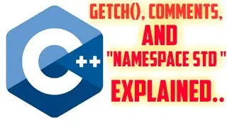 Getch(), Comments, Namespace 