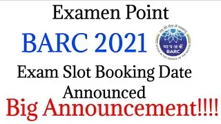 BARC Exam Slot Booking Date Announced!!!! | BARC OCES/DGFS- 2021 | Examen Point