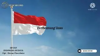 DEVAN - INDONESIA BUDAYA (Original song ) #lagunasional #viral #laguhits #17agustus