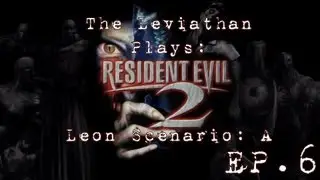 DESCENT INTO THE LABORATORY | Resident Evil 2 [Leon A] | 06