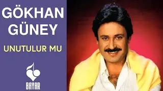 Gökhan Güney - Unutulur mu?